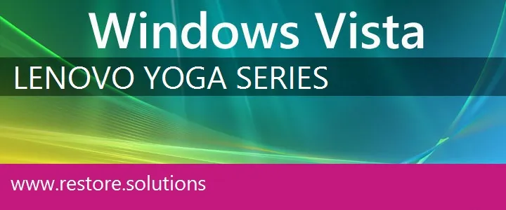 Lenovo Yoga Series windows vista recovery
