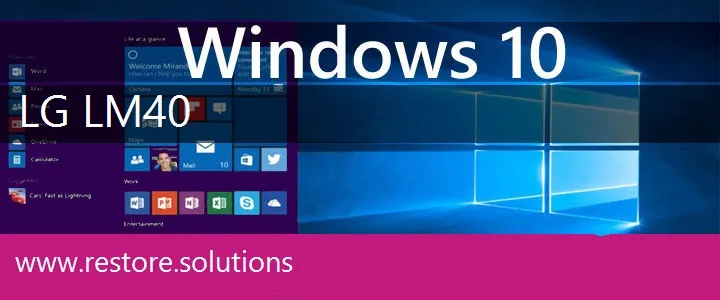 LG LM40 windows 10 recovery