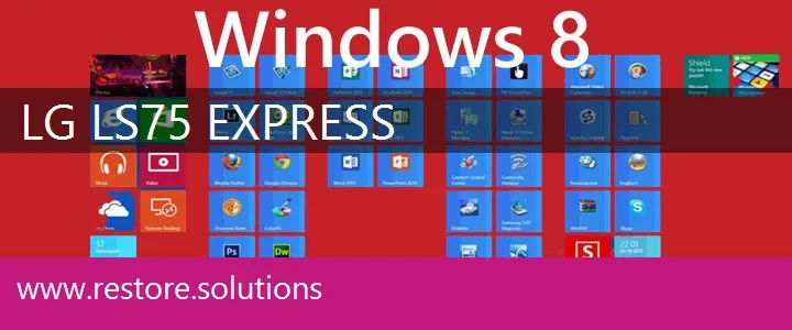 LG LS75 Express windows 8 recovery