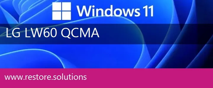 LG LW60-QCMA windows 11 recovery