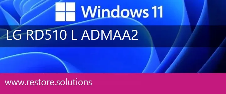 LG RD510-L-ADMAA2 windows 11 recovery