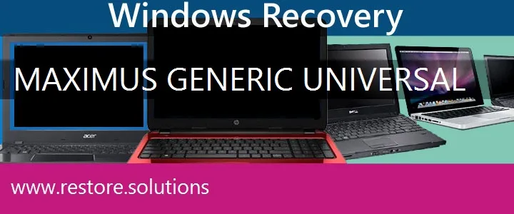 Maximus Generic Universal Laptop recovery