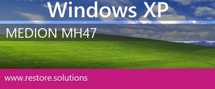Medion MH47 windows xp recovery
