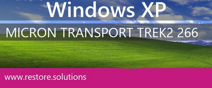 Micron Transport Trek2 266 windows xp recovery