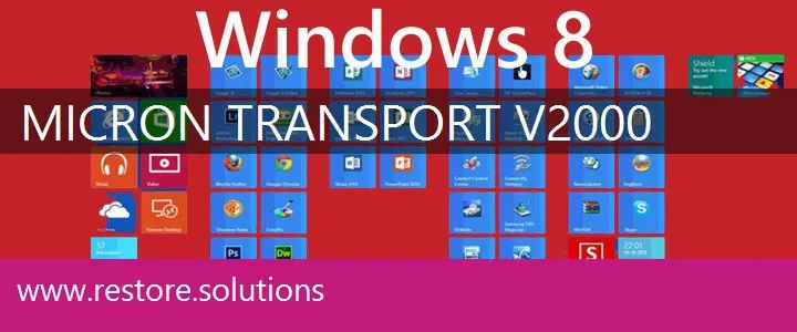 Micron Transport V2000 windows 8 recovery