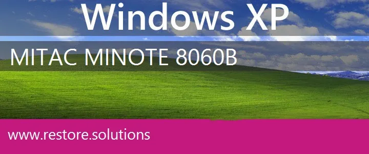 MiTAC MiNote 8060B windows xp recovery