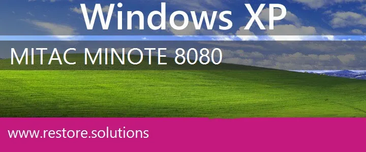 MiTAC MiNote 8080 windows xp recovery