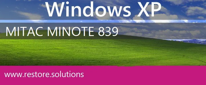 MiTAC MiNote 839 windows xp recovery