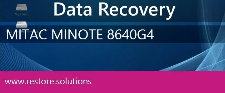 MiTAC MiNote 8640G4 data recovery