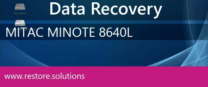 MiTAC MiNote 8640L data recovery