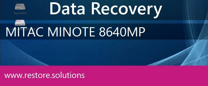 MiTAC MiNote 8640MP data recovery