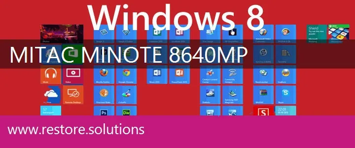 MiTAC MiNote 8640MP windows 8 recovery