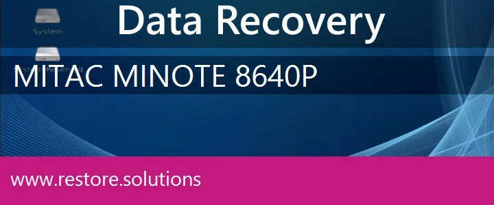 MiTAC MiNote 8640P data recovery