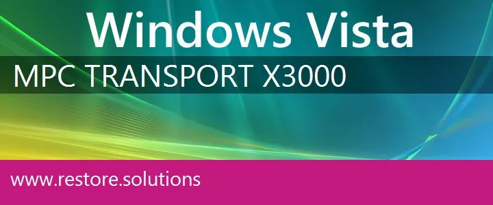 MPC TransPort X3000 windows vista recovery