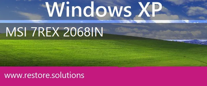 MSI 7REX-2068IN windows xp recovery