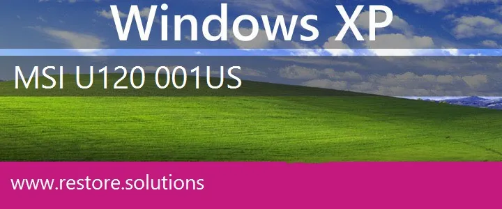 MSI U120-001US windows xp recovery