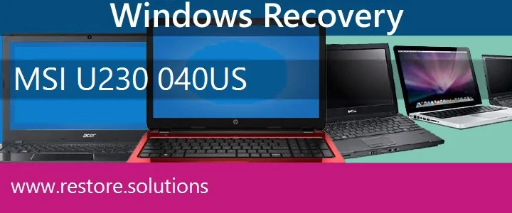 MSI U230-040US Netbook recovery