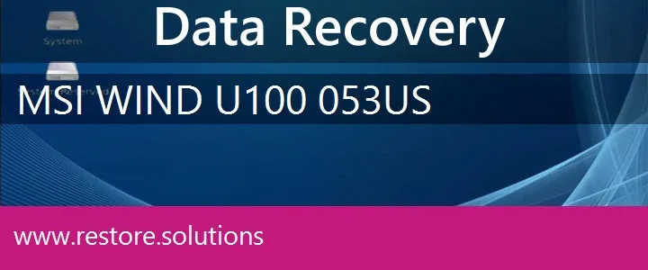 MSI Wind U100-053US data recovery