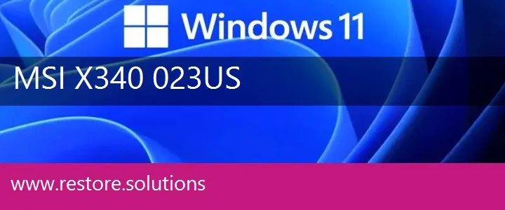 MSI X340-023US windows 11 recovery