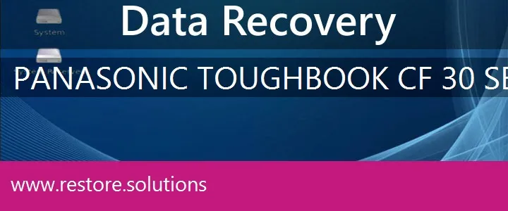 Panasonic ToughBook CF-30 Series data recovery