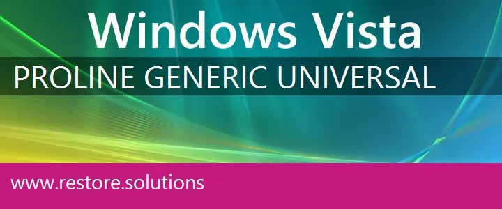 Proline Generic Universal windows vista recovery