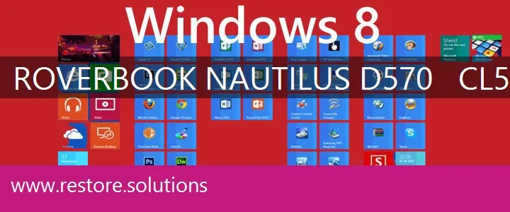 RoverBook Nautilus D570 - CL50 windows 8 recovery