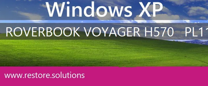 RoverBook Voyager H570 - PL11 windows xp recovery