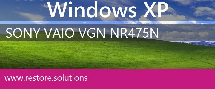 Sony Vaio VGN-NR475N windows xp recovery