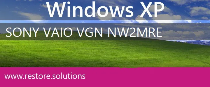 Sony Vaio VGN-NW2MRE windows xp recovery