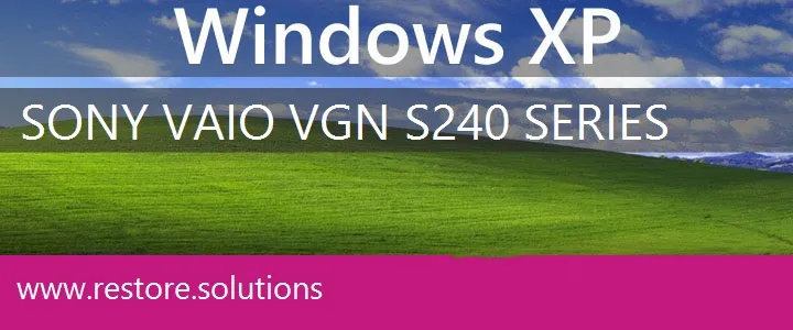 Sony Vaio VGN-S240 Series windows xp recovery