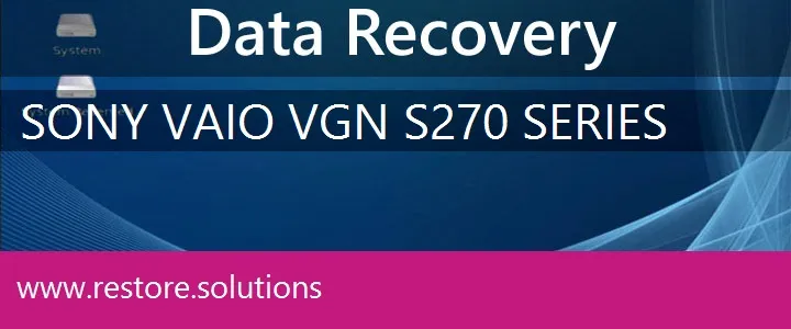 Sony Vaio VGN-S270 Series data recovery