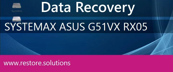 Systemax Asus G51VX-RX05 data recovery