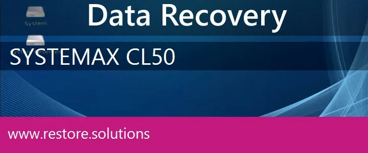 Systemax CL50 data recovery