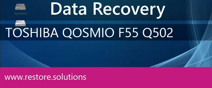 Toshiba Qosmio F55-Q502 data recovery