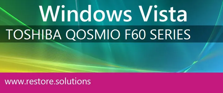 Toshiba Qosmio F60 Series windows vista recovery