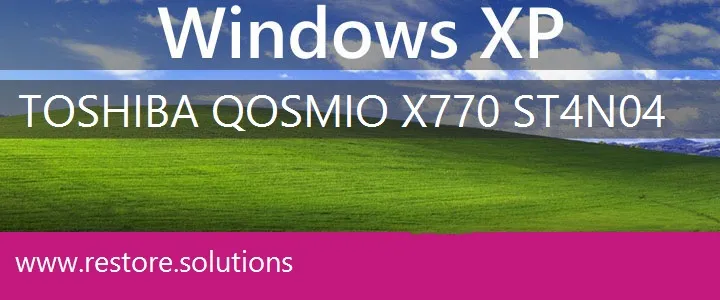 Toshiba Qosmio X770-ST4N04 windows xp recovery