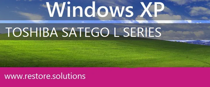 Toshiba Satego L Series windows xp recovery