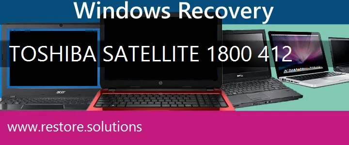 Toshiba Satellite 1800-412 Laptop recovery