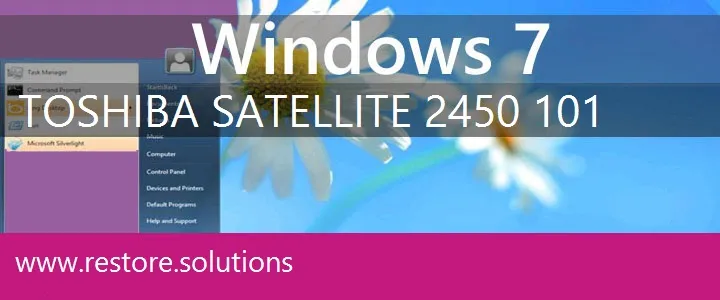 Toshiba Satellite 2450-101 windows 7 recovery