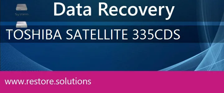 Toshiba Satellite 335CDS data recovery