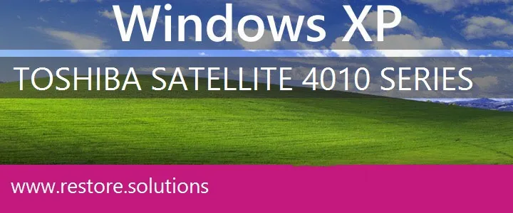 Toshiba Satellite 4010 Series windows xp recovery