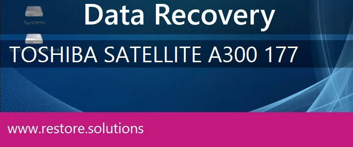 Toshiba Satellite A300-177 data recovery