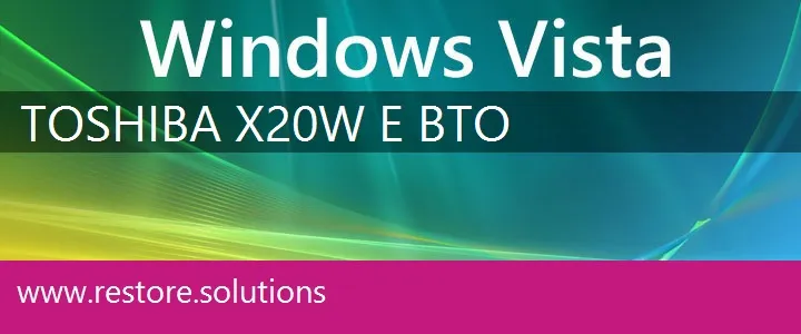 Toshiba X20W-E-BTO windows vista recovery