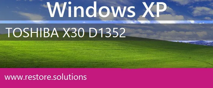 Toshiba X30-D1352 windows xp recovery