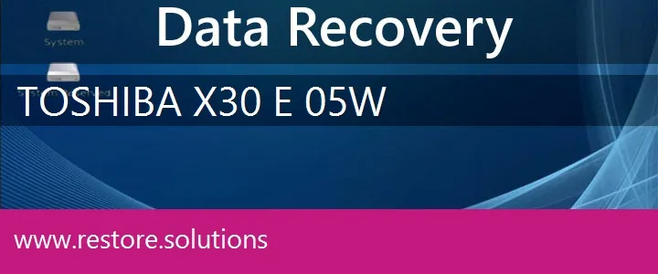 Toshiba X30-E-05W data recovery
