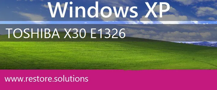 Toshiba X30-E1326 windows xp recovery