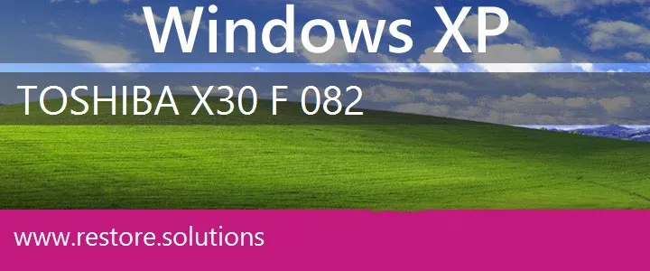 Toshiba X30-F-082 windows xp recovery
