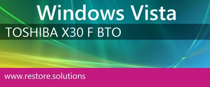 Toshiba X30-F-BTO windows vista recovery