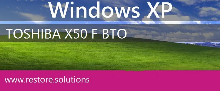Toshiba X50-F-BTO windows xp recovery