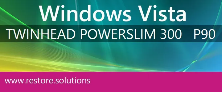 Twinhead PowerSlim 300 - P90 windows vista recovery